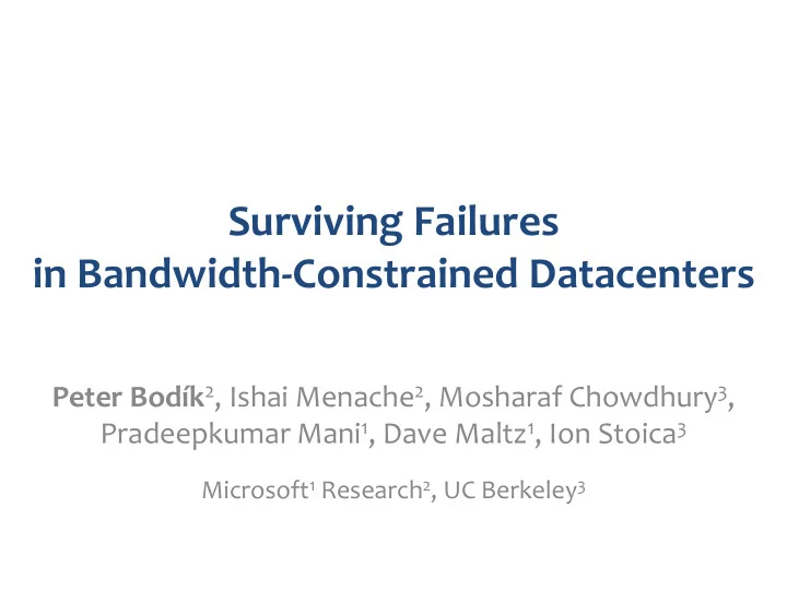 surviving failures in bandwidth constrained datacenters