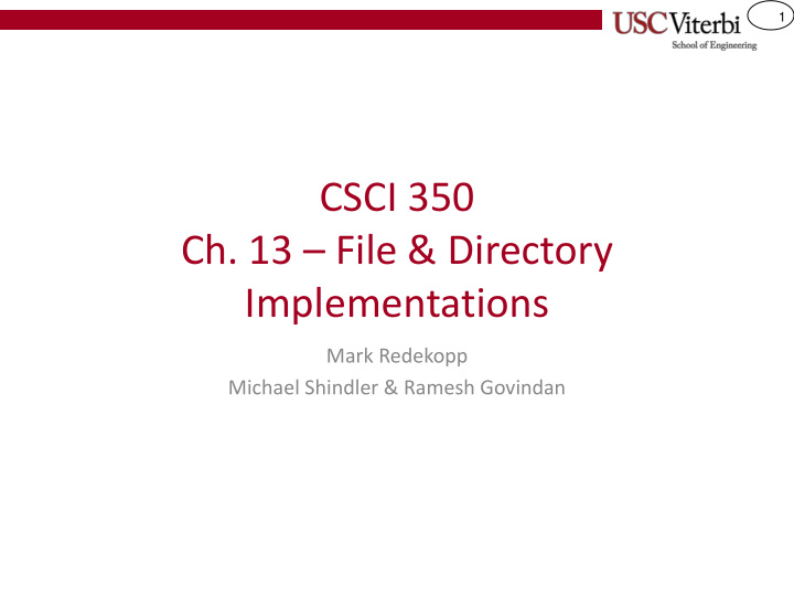 csci 350 ch 13 file directory implementations