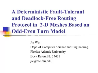 A Deterministic Fault-Tolerant  and Deadlock-Free Routing  Protocol in  2-D Meshes Based on