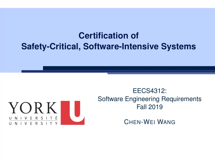 certification of safety critical software intensive