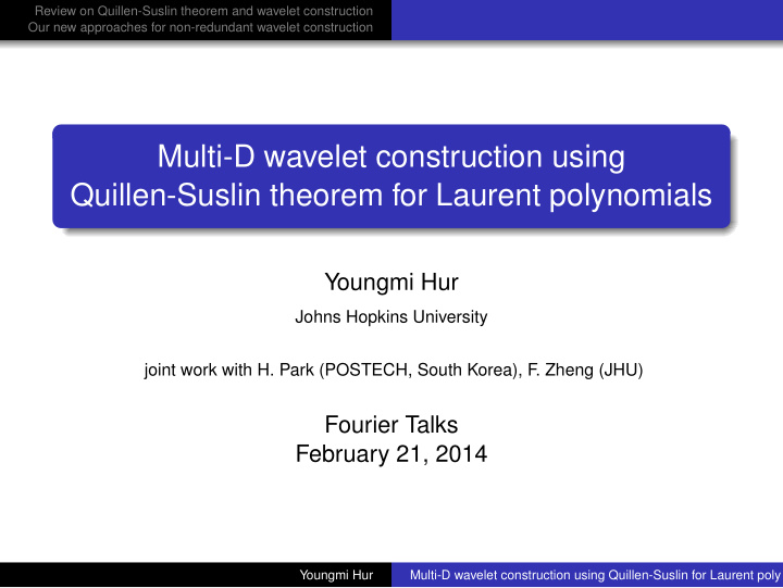 multi d wavelet construction using quillen suslin theorem