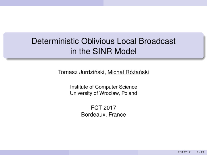 deterministic oblivious local broadcast in the sinr model