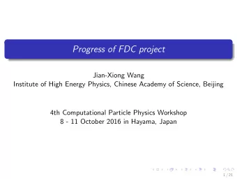 Progress of FDC project  Jian-Xiong Wang  Institute of High Energy Physics, Chinese Academy of