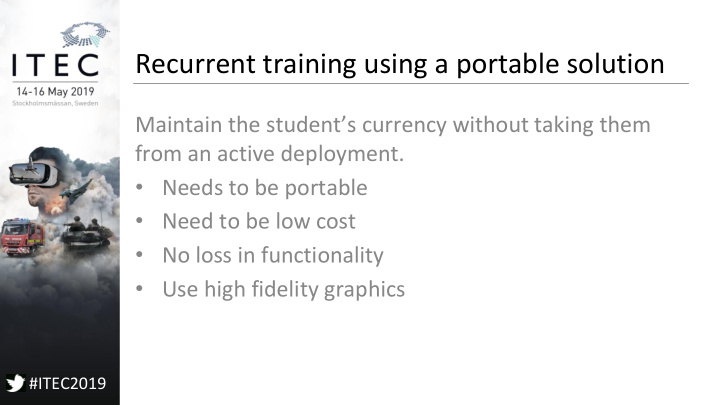 recurrent training using a portable solution