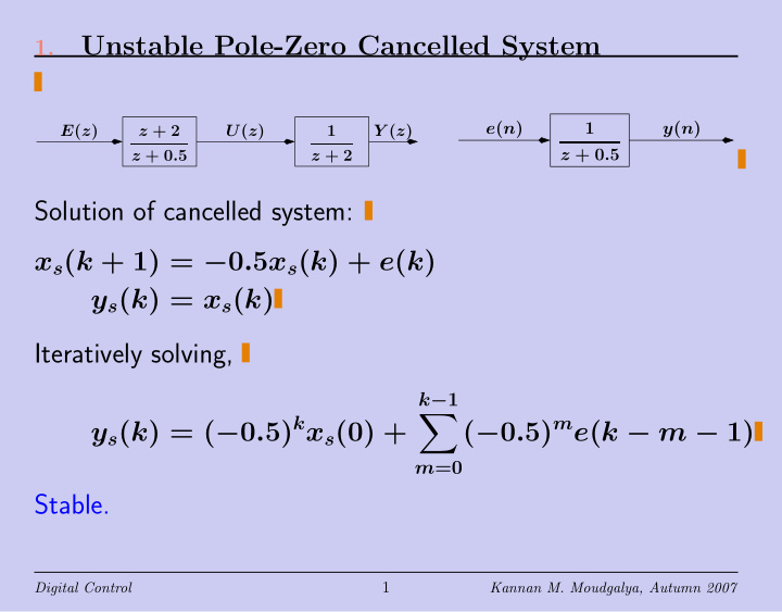 unstable pole zero cancelled system