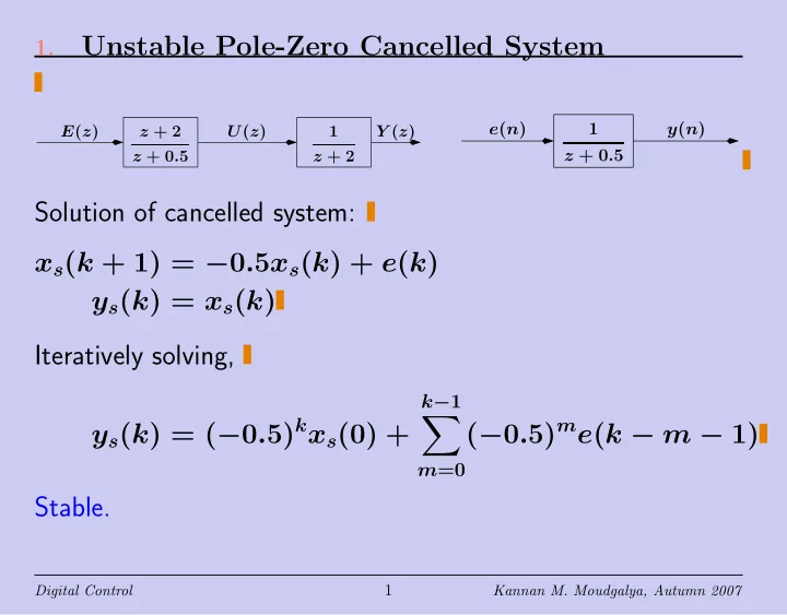 unstable pole zero cancelled system