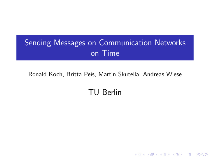 sending messages on communication networks on time