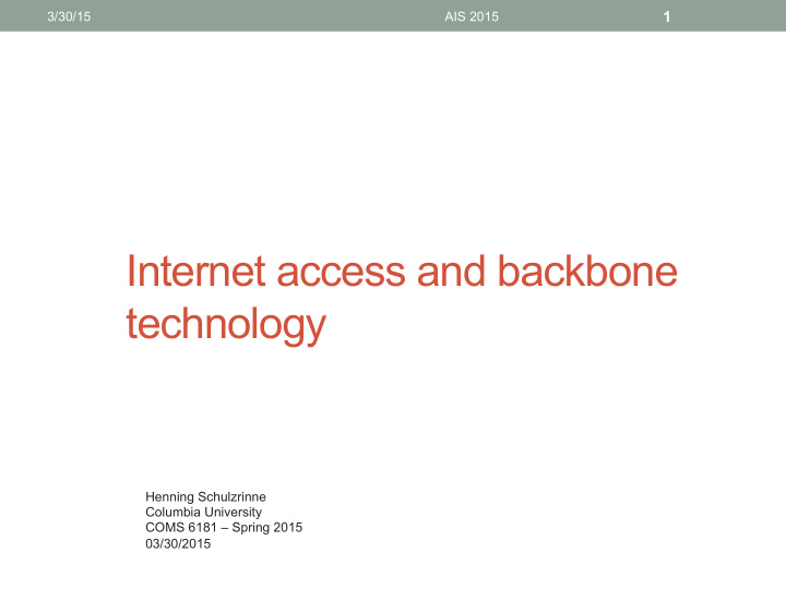 internet access and backbone technology