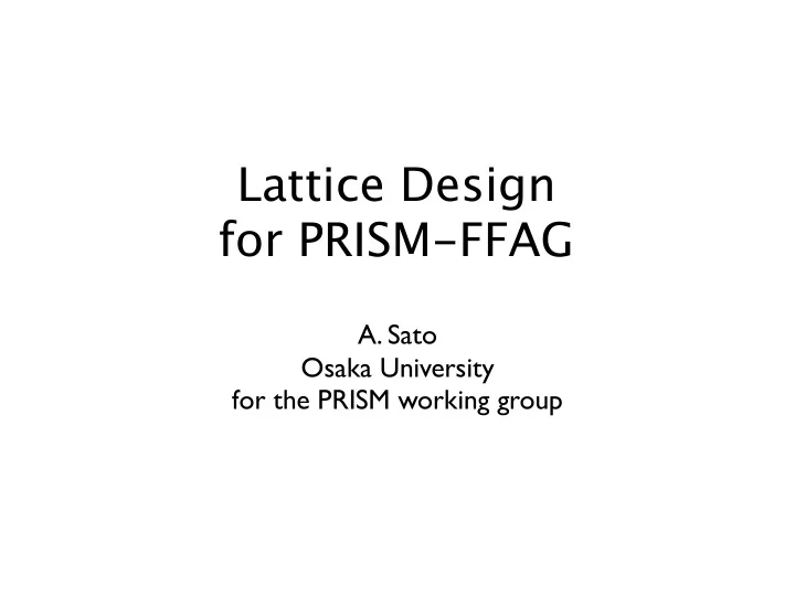 lattice design for prism ffag