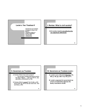 1  IV. Tyranny &amp; what to do about it  See Bk. II, Ch. XVIII &amp; XIX, p. 398 ff  V. Tyranny