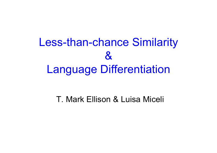 less than chance similarity language differentiation