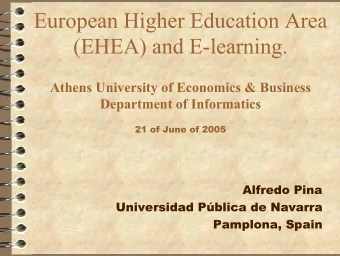 European Higher Education Area  (EHEA) and E-learning.  Athens University of Economics &amp;