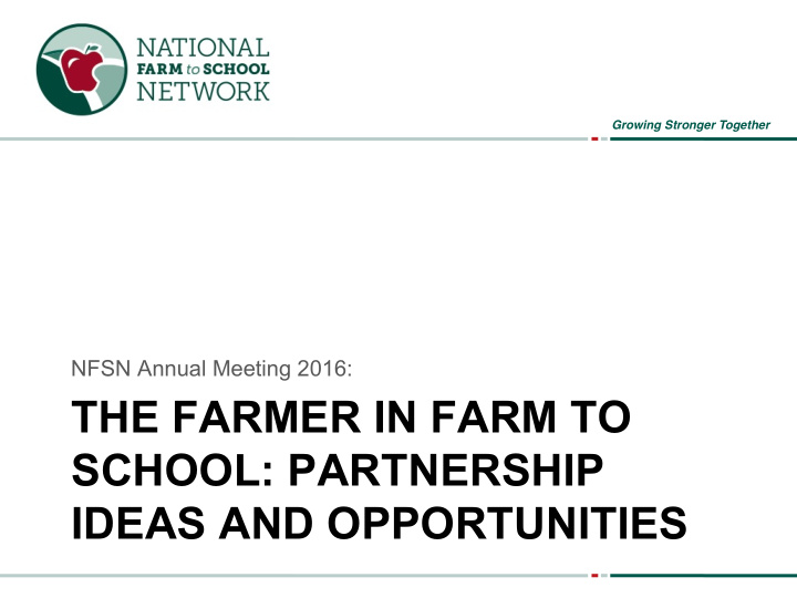 the farmer in farm to school partnership ideas and