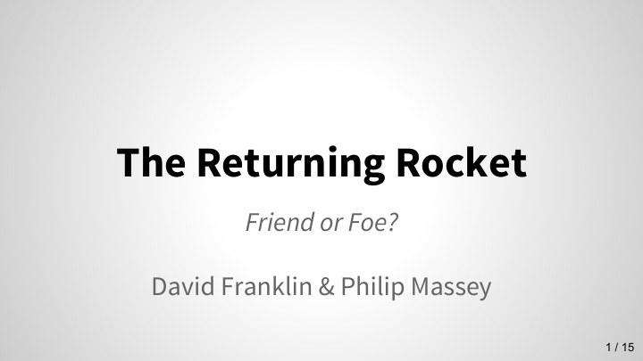 the returning rocket
