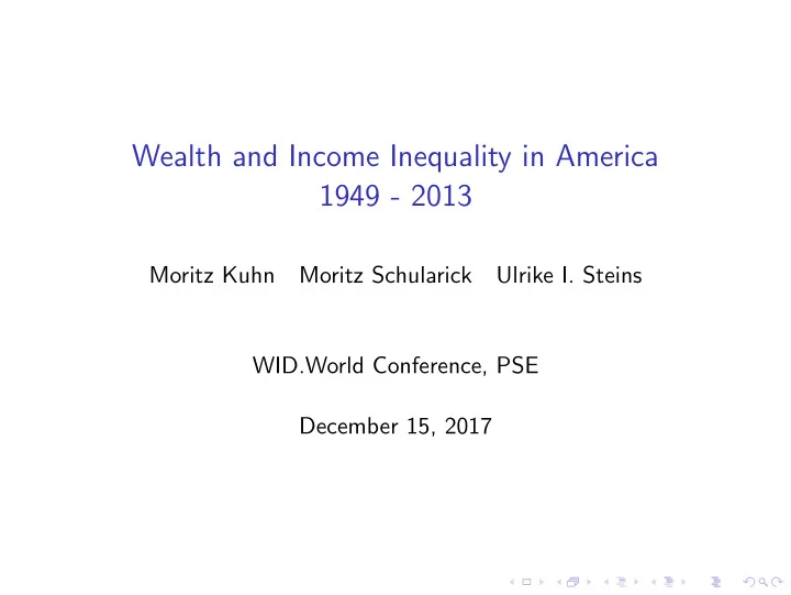wealth and income inequality in america 1949 2013