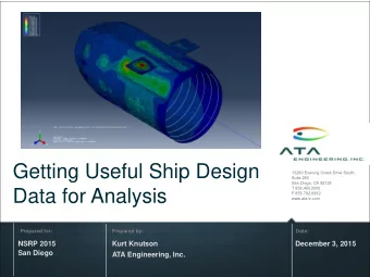 Getting Useful Ship Design  13290 Evening Creek Drive South,  Suite 250  San Diego, CA 92128  T