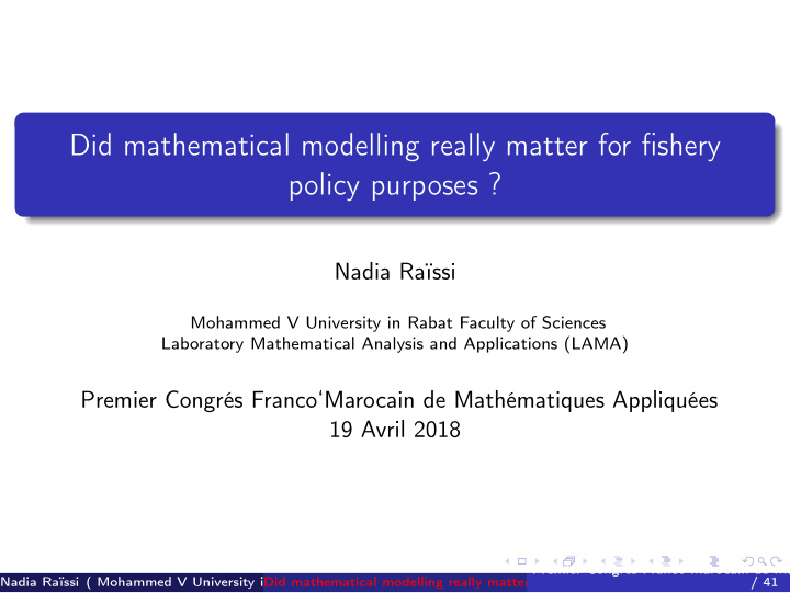 did mathematical modelling really matter for fishery