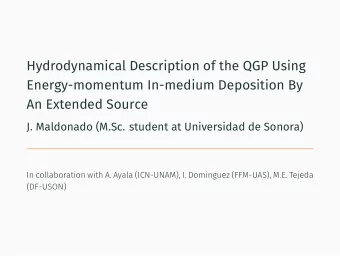 Hydrodynamical Description of the QGP Using  Energy-momentum In-medium Deposition By  An Extended