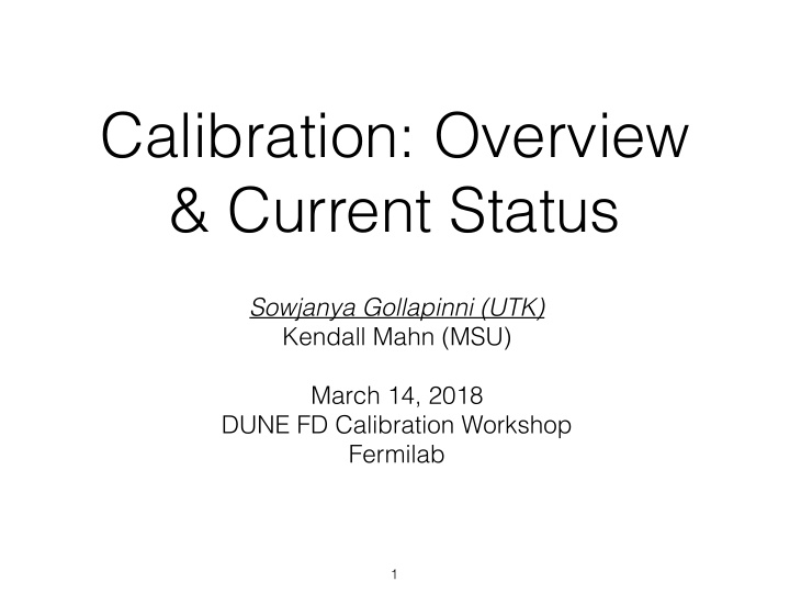 calibration overview current status