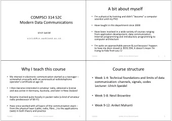 A bit about myself  I'm a physicst by training and didn't &quot;become&quot; a computer COMPSCI