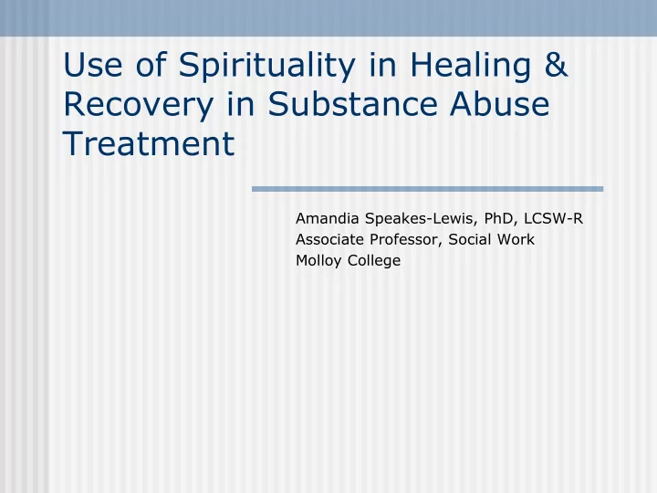 use of spirituality in healing