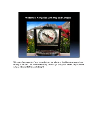 This image from page 60 of your manual shows you what you should see when shooting a bearing in the