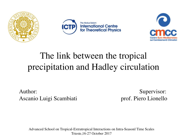 the link between the tropical precipitation and hadley