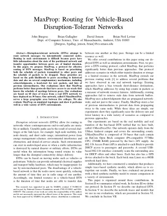 MaxProp: Routing for Vehicle-Based  Disruption-Tolerant Networks  John Burgess  Brian Gallagher