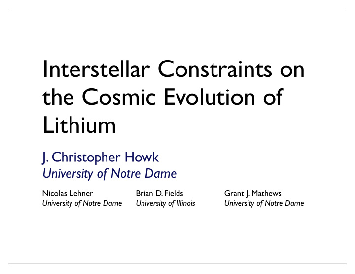 interstellar constraints on the cosmic evolution of