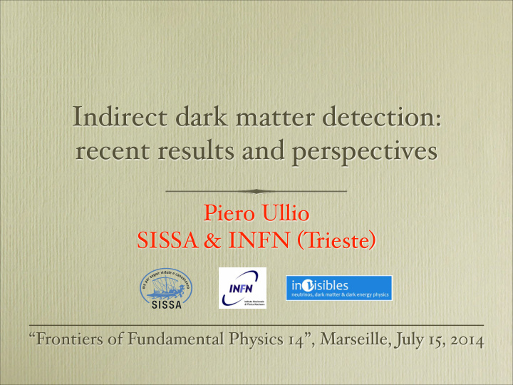 indirect dark matter detection recent results and