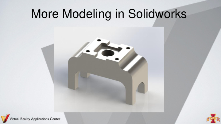 more modeling in solidworks