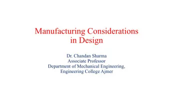 in Design  Dr. Chandan Sharma  Associate Professor  Department of Mechanical Engineering,
