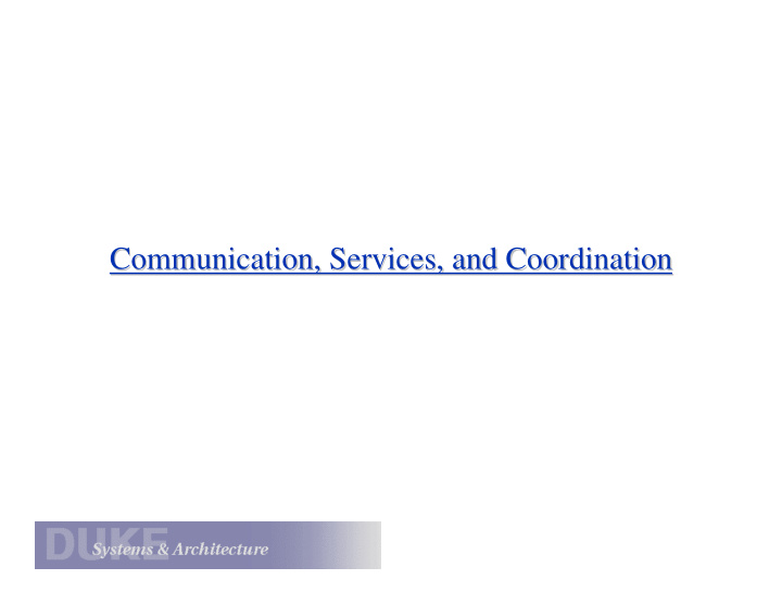 communication services and coordination communication