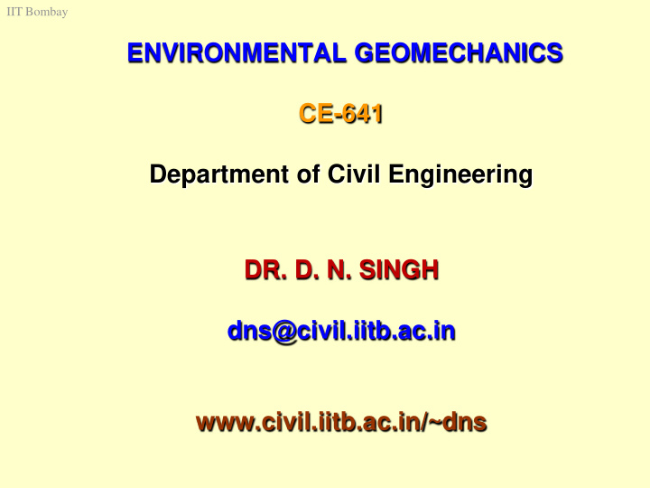environmental geomechanics ce 641 department of civil