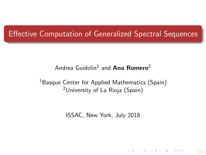 effective computation of generalized spectral sequences