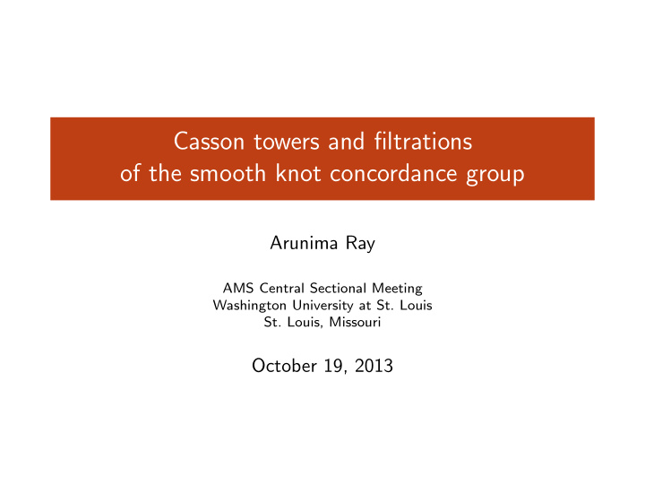 casson towers and filtrations of the smooth knot
