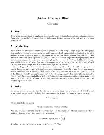 Database Filtering in Blast  Vineet Bafna  1  Note:  These lecture notes are meant to supplement