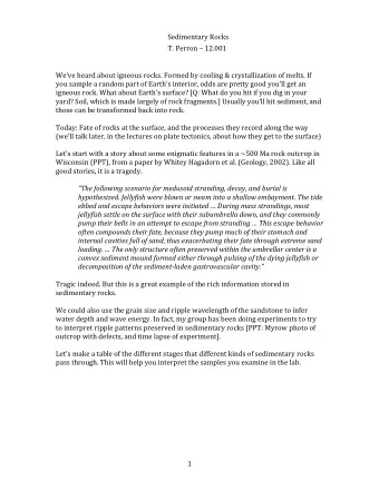 Sedimentary!Rocks! T. Perron  12.001  Weve!heard!about!igneous!rocks.!Formed!by!cooling!&amp;