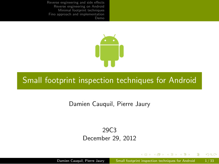 small footprint inspection techniques for android