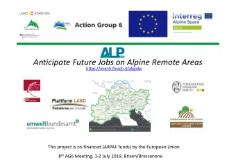Anticipate Future Jobs on Alpine Remote Areas  https://eventi.fmach.it/alpjobs  This project is
