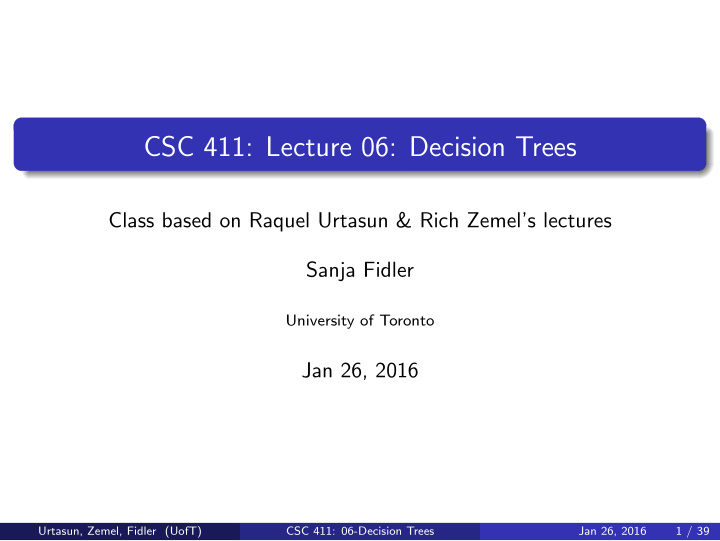 csc 411 lecture 06 decision trees