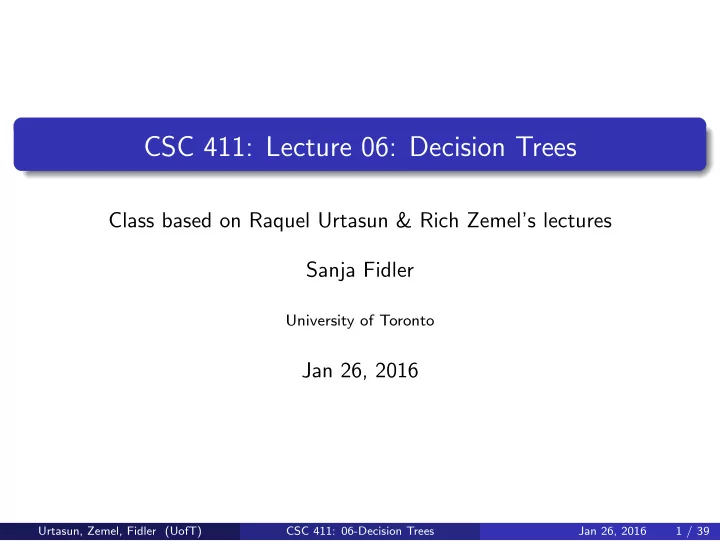 csc 411 lecture 06 decision trees