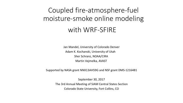 coupled fire atmosphere fuel moisture smoke online