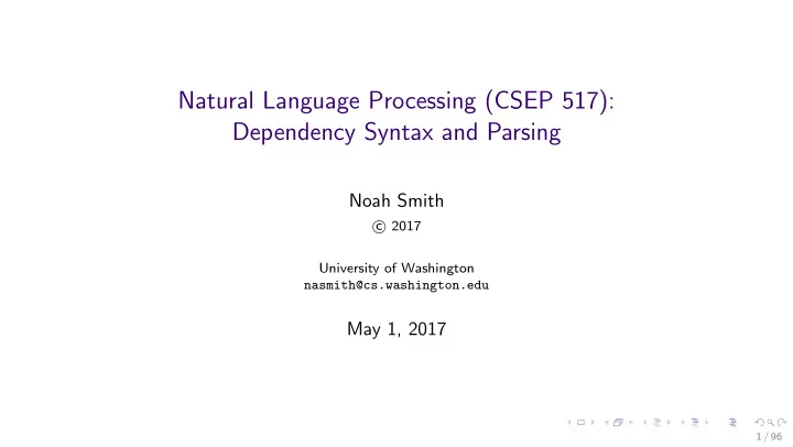 natural language processing csep 517 dependency syntax