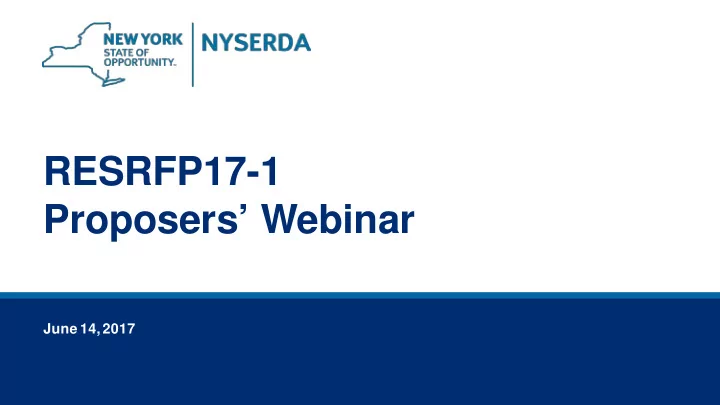 resrfp17 1 proposers webinar