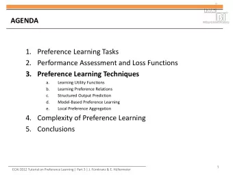 3. Preference Learning Techniques  a.  Learning Utility Functions  b.  Learning Preference