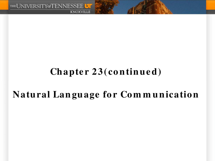 chapter 23 continued natural language for com m unication