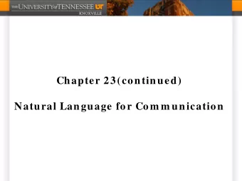 Chapter 23(continued)  Natural Language for Com m unication  Phrase Structure Grammars