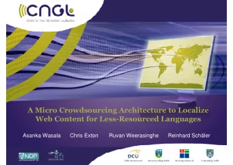 A Micro Crowdsourcing Architecture to Localize  A Micro Crowdsourcing Architecture to Localize  Web