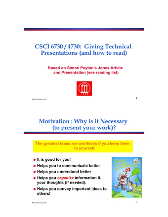 Based on Simon Peytons Jones Article  and Presentation (see reading list) 1  Maria Hybinette,